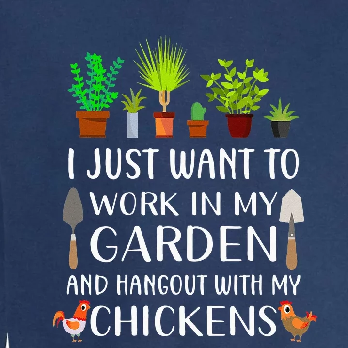 Chicken Lover Funny Gardening For Men Women Gardener Garment-Dyed Sweatshirt