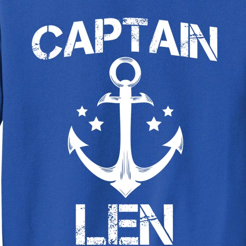 Captain Len Funny Birthday Personalized Name Boat Gift Cute Gift Sweatshirt