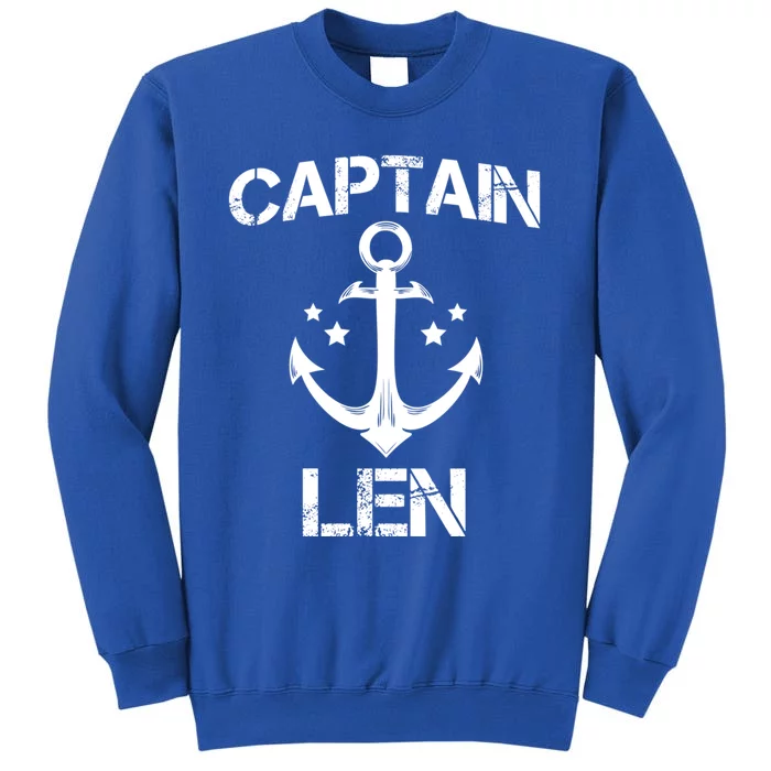 Captain Len Funny Birthday Personalized Name Boat Gift Cute Gift Sweatshirt