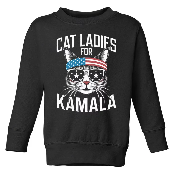 Cat Ladies For Kamala Funny Cat 2024 Toddler Sweatshirt