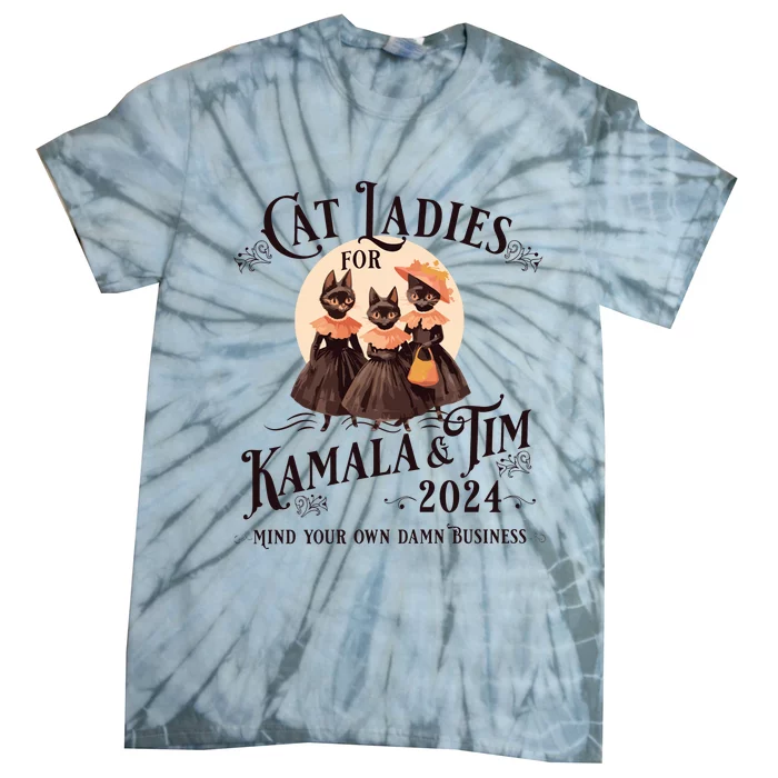 Cat Ladies For Kamala And Tim Comfort Colors Tie-Dye T-Shirt