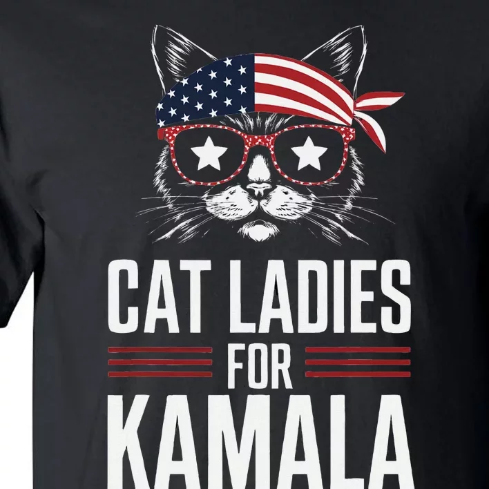 Cat Ladies For Kamala Funny Cat 2024 President Kamala Harris Tall T-Shirt