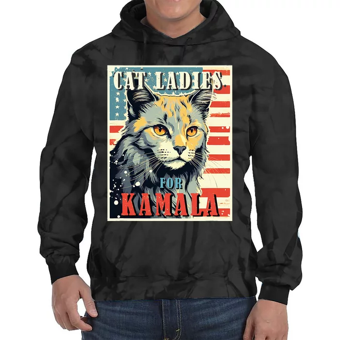 Cat Ladies For Kamala Funny Cat 2024 Tie Dye Hoodie