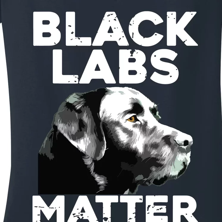 Cool Labrador For Men Women Black Labs Matter Service Animal Women's V-Neck T-Shirt