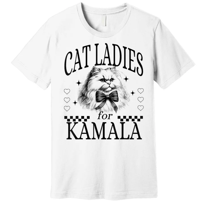 Cat Ladies For Kamala Premium T-Shirt