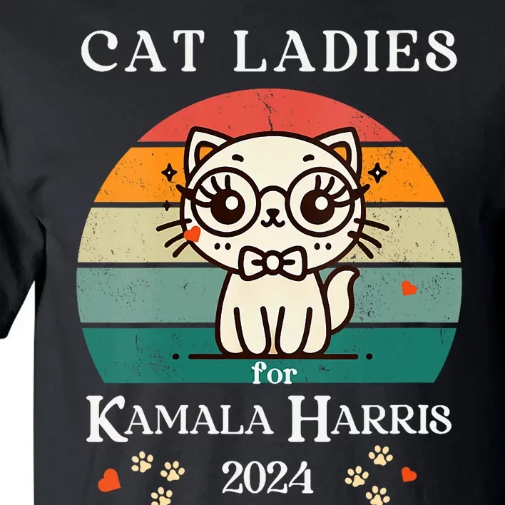 Cat Ladies For Kamala Harris Tall T-Shirt