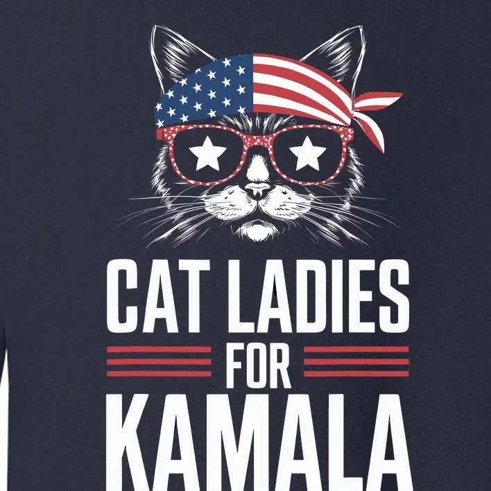 Cat Ladies For Kamala Funny Cat 2024 President Kamalaharris Toddler Sweatshirt