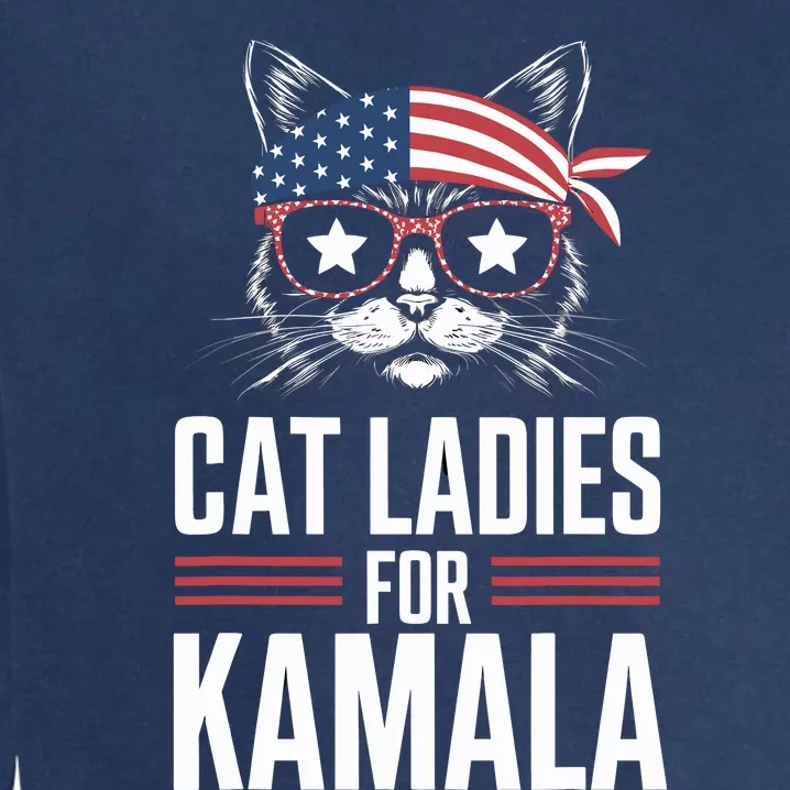 Cat Ladies For Kamala Funny Cat 2024 President Kamalaharris Garment-Dyed Sweatshirt