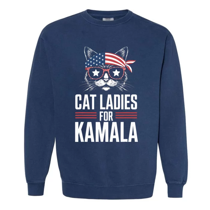 Cat Ladies For Kamala Funny Cat 2024 President Kamalaharris Garment-Dyed Sweatshirt