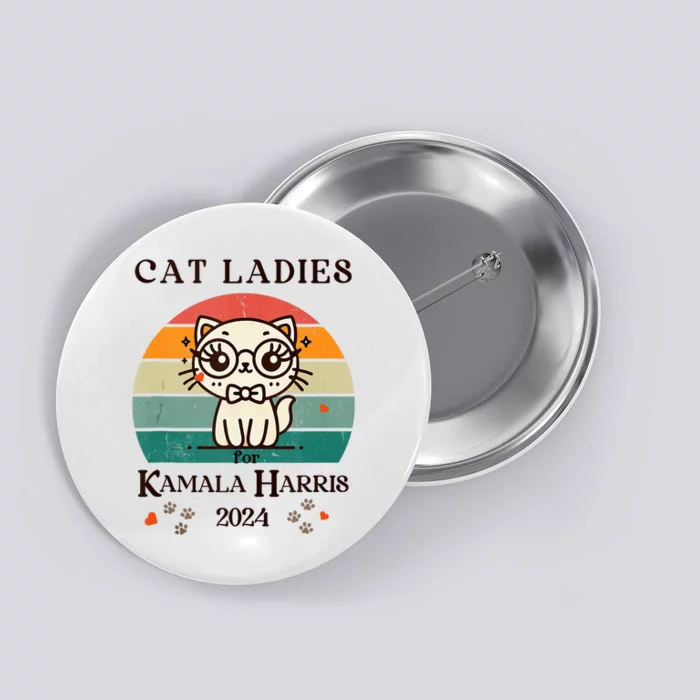 Cat Ladies For Kamala Harris Button