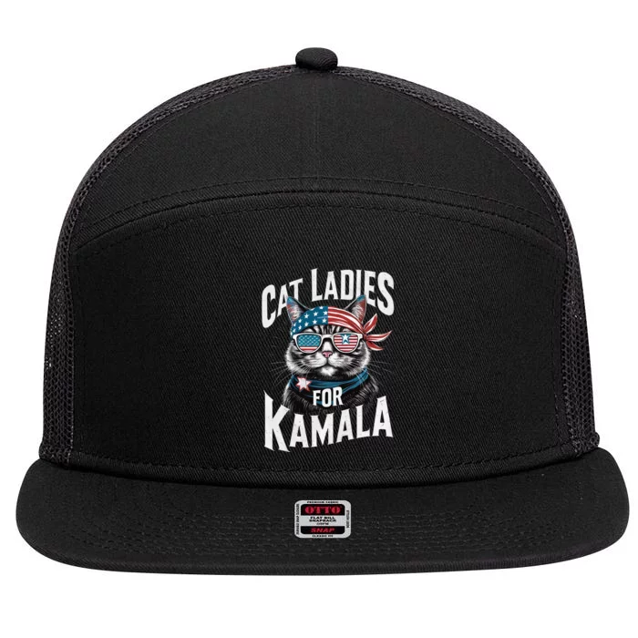 Cat Ladies For Kamala 2024 President Kamala Harris 7 Panel Mesh Trucker Snapback Hat