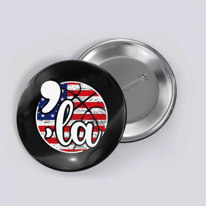 Comma La For Basketball Fans Button