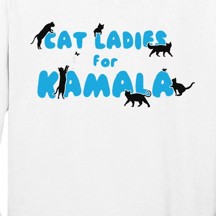 Cat Ladies For Kamala Childless Cat Ladies Tall Long Sleeve T-Shirt