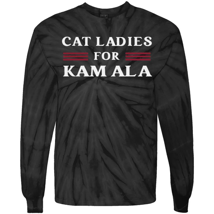 Cat Ladies For Kamala Harris 2024 Us President Election Vote Tie-Dye Long Sleeve Shirt