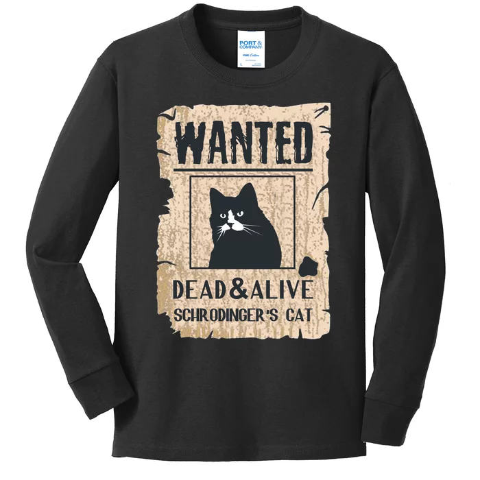 Cats Lovers Funny And Alive SchrodingerS Cat Lover Kids Long Sleeve Shirt