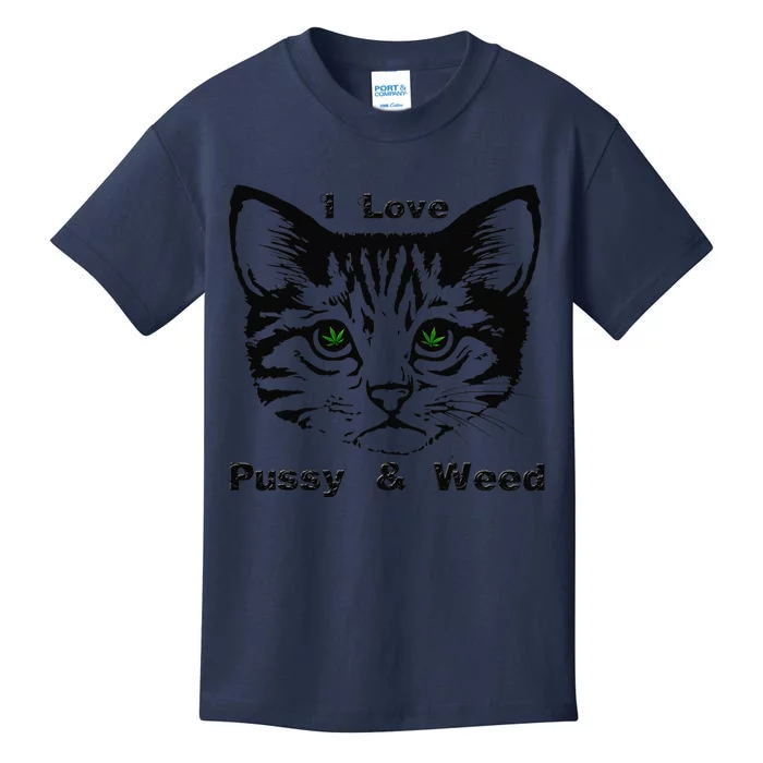 Cat Lovers Funny Pot Smokers I Love Pussy And Weed Kids T-Shirt