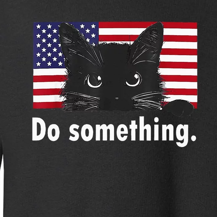 Cat Ladies Funny Kamala Harris 2024 Election Do Something Toddler Sweatshirt