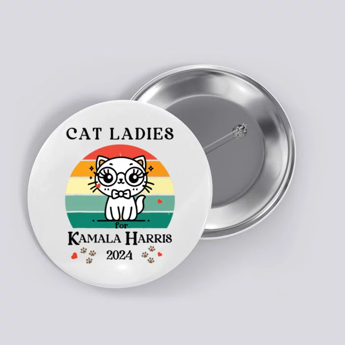 Cat Ladies For Kamala Harris Button