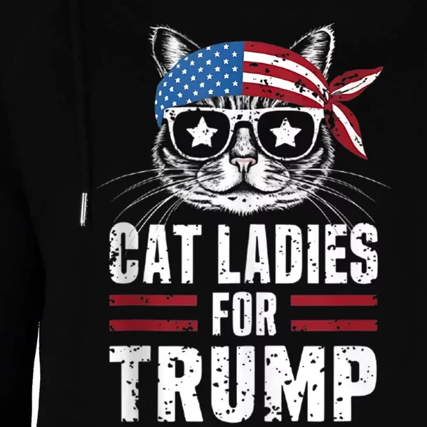 Cat Ladies For Trump For Donald Trump 2024 Womens Funnel Neck Pullover Hood