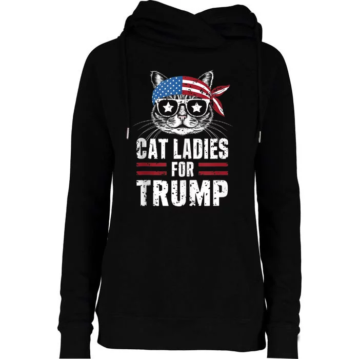 Cat Ladies For Trump For Donald Trump 2024 Womens Funnel Neck Pullover Hood