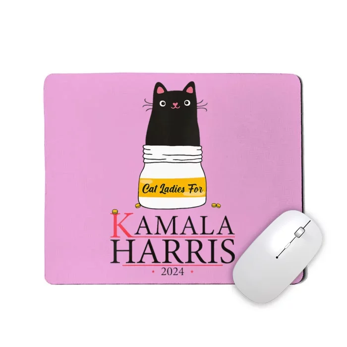 Cat Ladies For Kamala Harris 2024 Cat Lady For Harris 2024 Mousepad