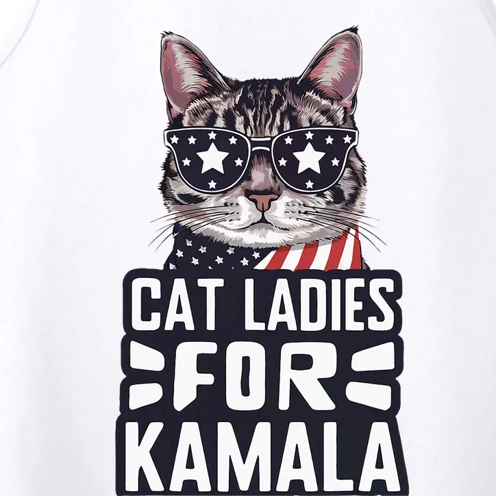 Cat Ladies For Kamala Funny President 2024 Kamala Harris Performance Tank