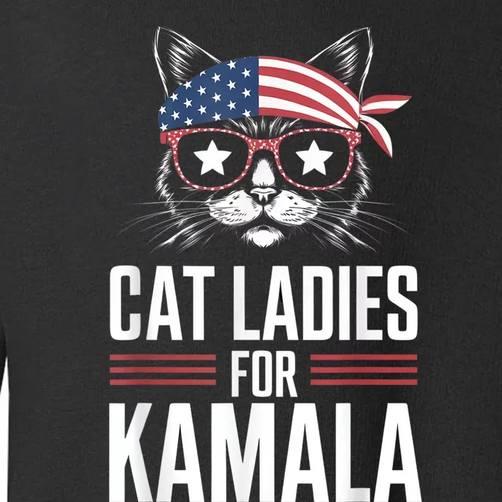 Cat Ladies For Kamala Funny Cat 2024 President Kamalaharris Toddler Sweatshirt