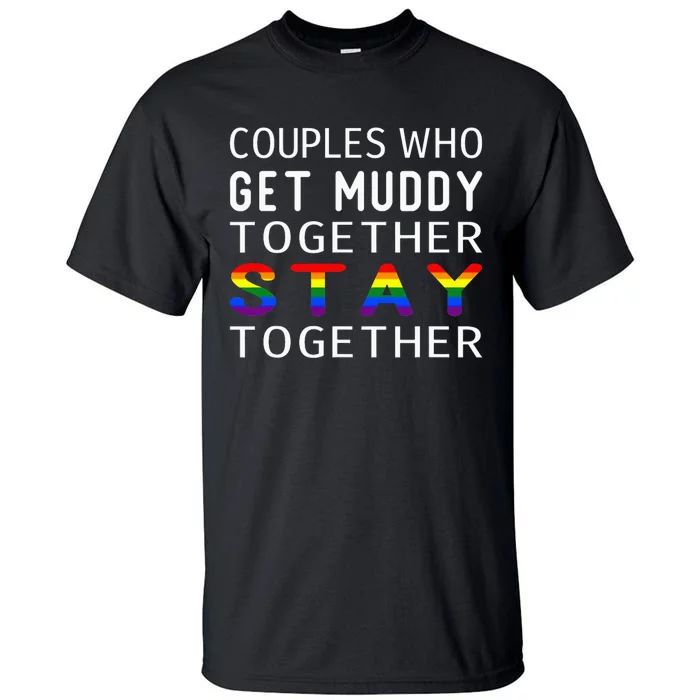 Couples LGBT Flag Mud Run Group Team ATV Race Tall T-Shirt