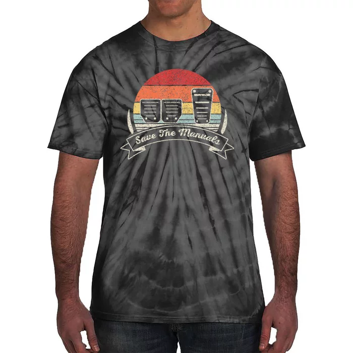 Car Lover Gift Vintage Retro Save The Manuals Stick Shift Tie-Dye T-Shirt