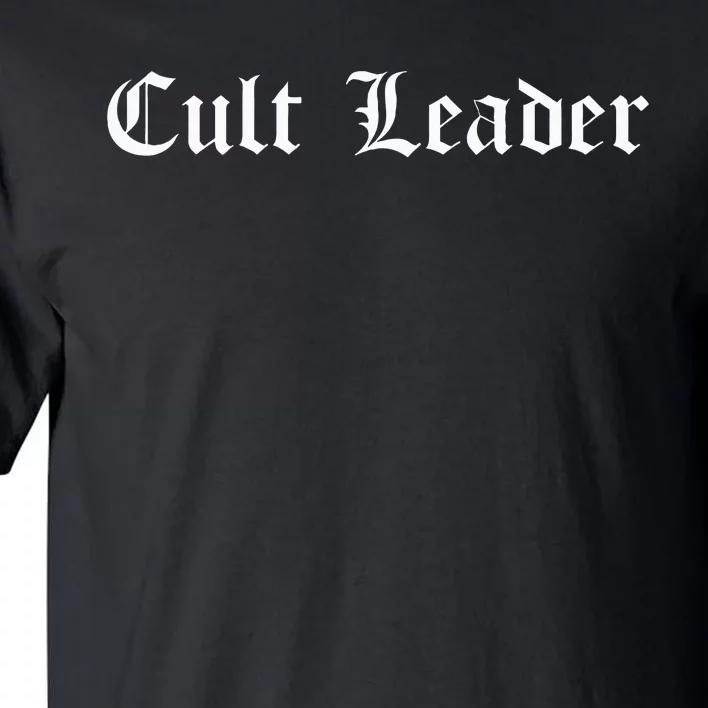 Cult Leader Gothic Occult Goth Occultism Tall T-Shirt