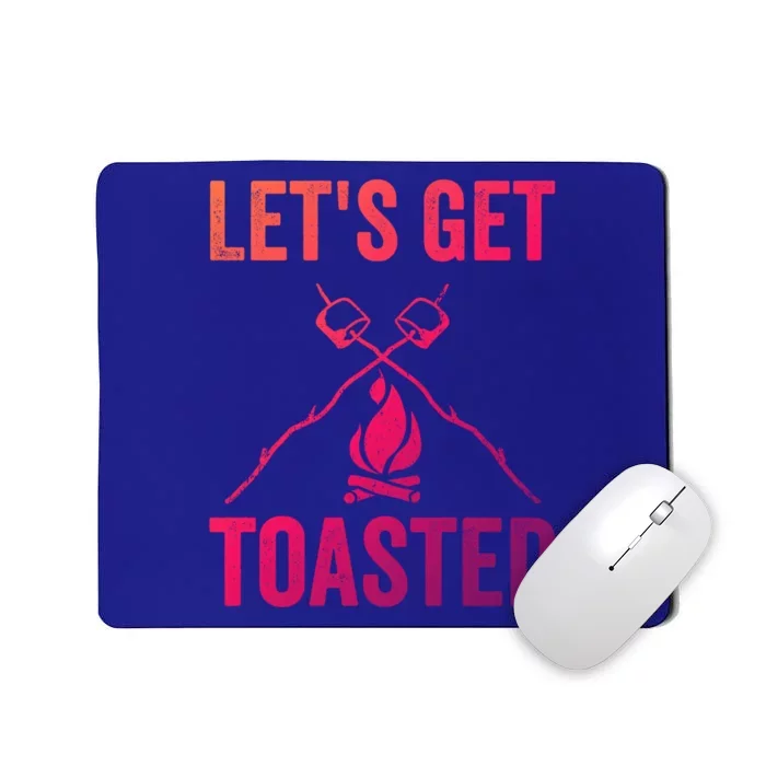 Cute Lets Get Toasted Funny Camping Gift Humor Camp Smores Gift Mousepad