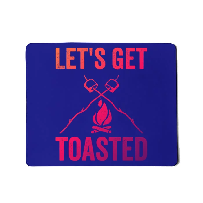 Cute Lets Get Toasted Funny Camping Gift Humor Camp Smores Gift Mousepad