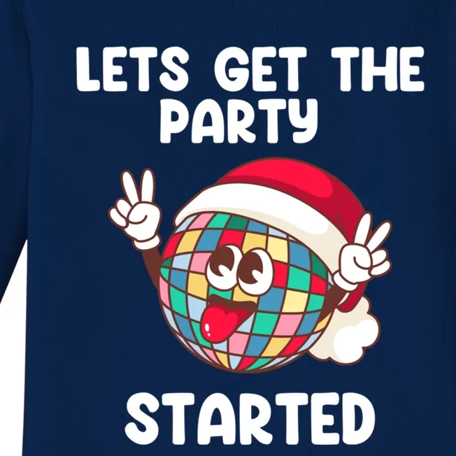 Christmas Lets Get The Party Started Holiday Festivities Cute Gift Baby Long Sleeve Bodysuit