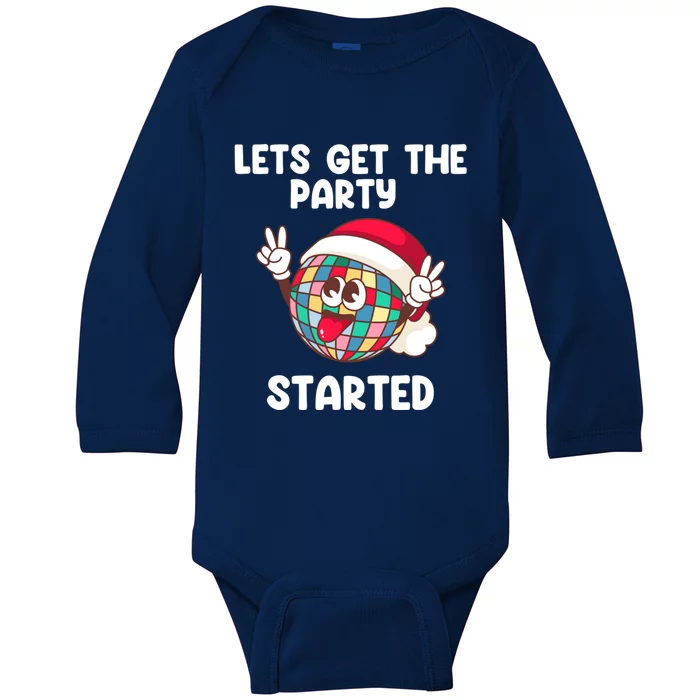 Christmas Lets Get The Party Started Holiday Festivities Cute Gift Baby Long Sleeve Bodysuit