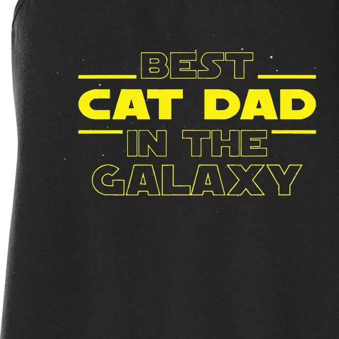 Cat Lover Gifts Best Cat Dad In The Galaxy Best Cat Dad Ever Women's Racerback Tank