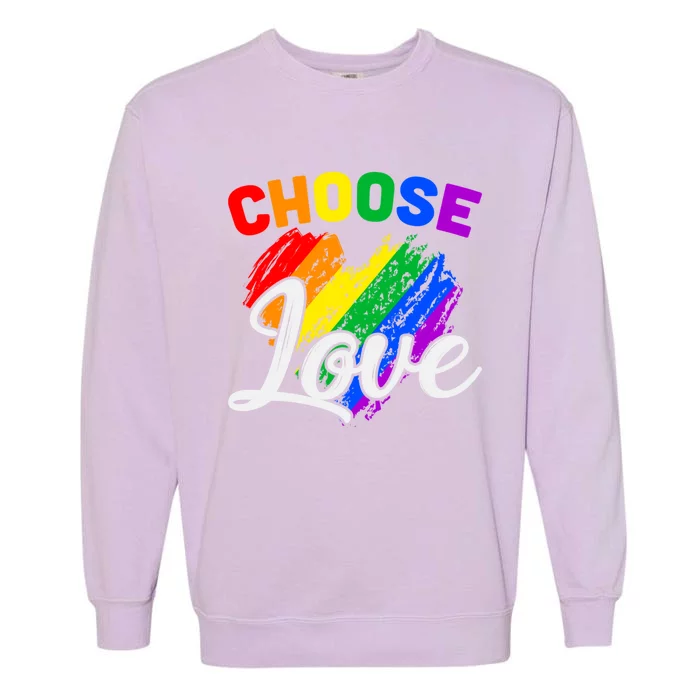 Choose Love Gift Garment-Dyed Sweatshirt