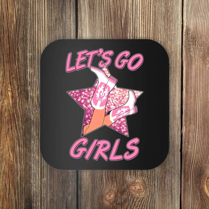 Cute Let's Go Cowgirls Coaster