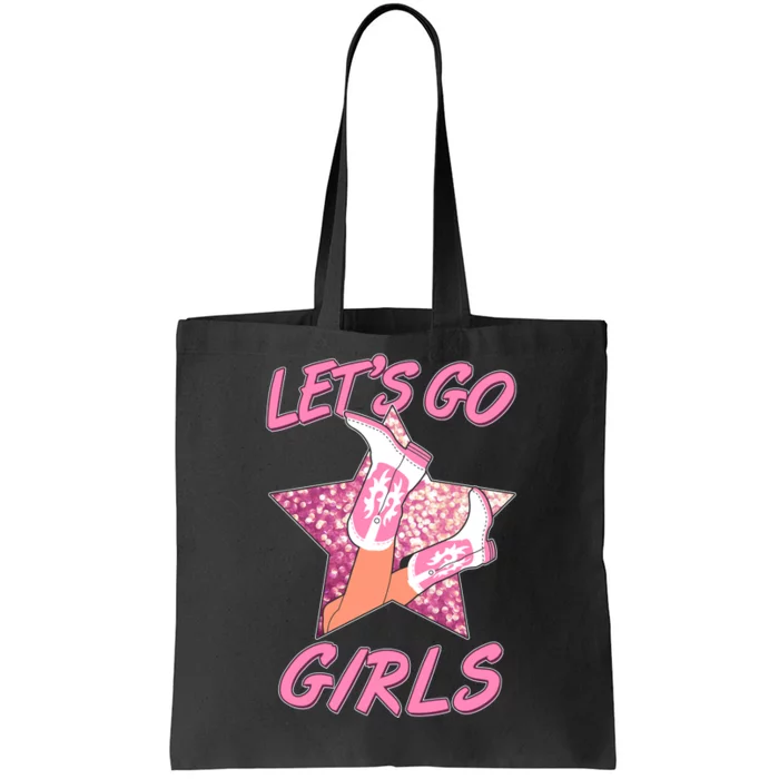 Cute Let's Go Cowgirls Tote Bag