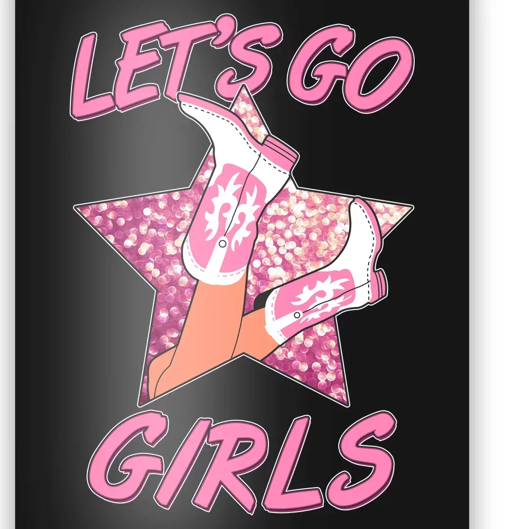 Cute Let's Go Cowgirls Poster