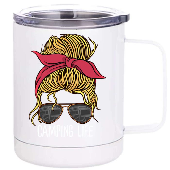 Camping Life Gift Mom Camper Gift Messy Bun Hair Outdoors Rv Funny Gift Front & Back 12oz Stainless Steel Tumbler Cup