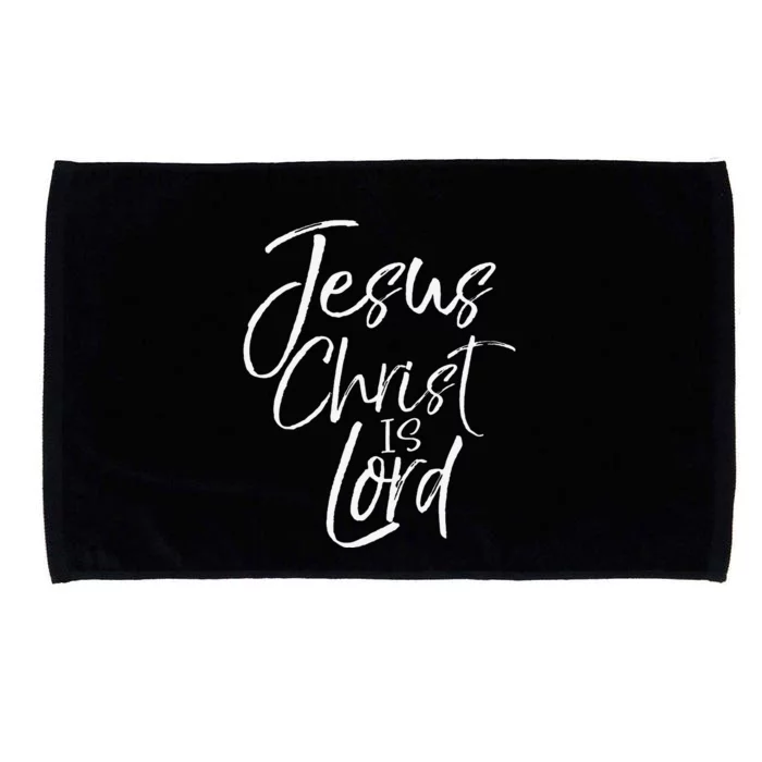 Christian Lordship Gift Faith Statement Jesus Christ Is Lord Microfiber Hand Towel