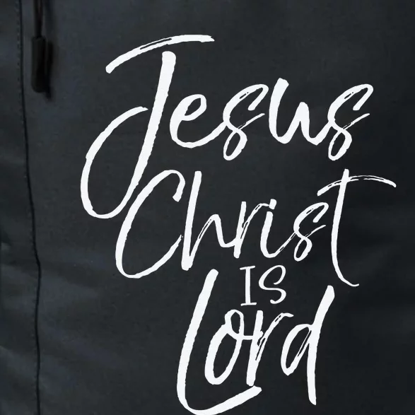 Christian Lordship Gift Faith Statement Jesus Christ Is Lord Daily Commute Backpack