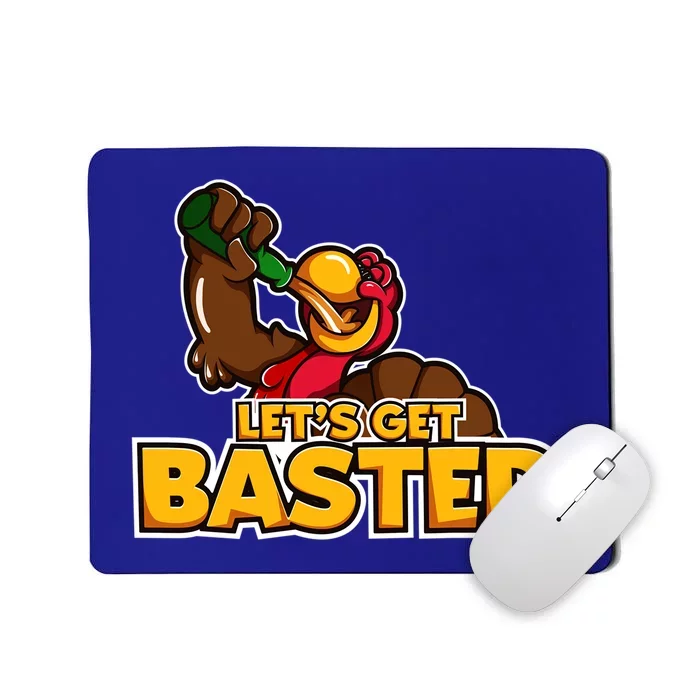 Cool Lets Get Basted Funny Turkey Beer Thanksgiving Gift Mousepad