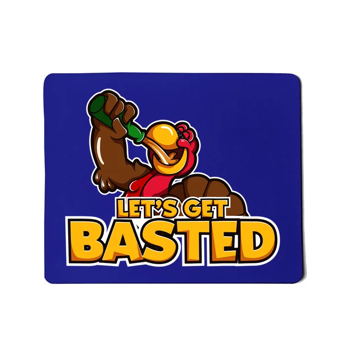 Cool Lets Get Basted Funny Turkey Beer Thanksgiving Gift Mousepad