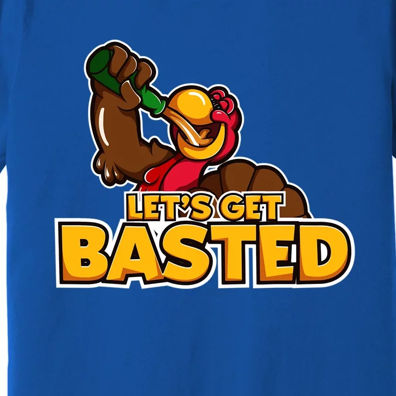 Cool Lets Get Basted Funny Turkey Beer Thanksgiving Gift Premium T-Shirt