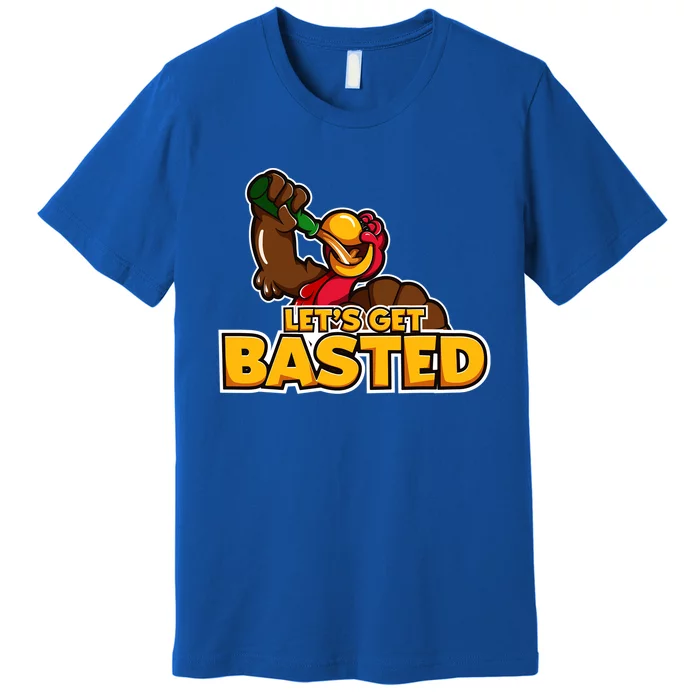 Cool Lets Get Basted Funny Turkey Beer Thanksgiving Gift Premium T-Shirt