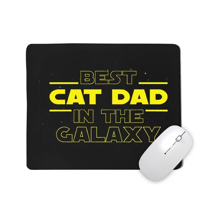 Cat Lover Gifts Best Cat Dad In The Galaxy Best Cat Dad Ever Mousepad