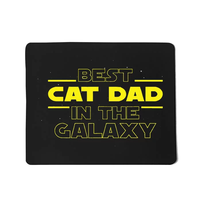 Cat Lover Gifts Best Cat Dad In The Galaxy Best Cat Dad Ever Mousepad