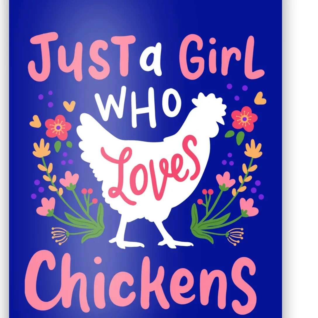 Chicken Lover Gift Just A Who Loves Chickens Cool Gift Poster