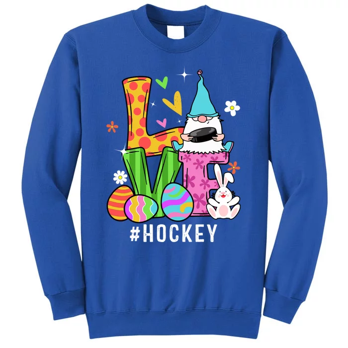 Cool Love Gnome Hockey Player Eggs Hunting Easter Day Funny Gift Tall Sweatshirt